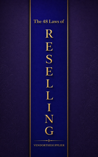 The 48 Laws of Reselling