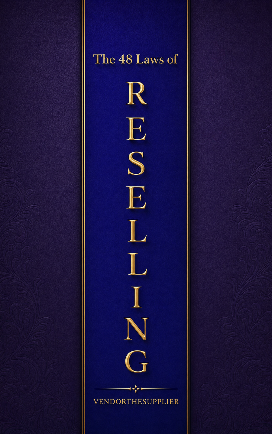 The 48 Laws of Reselling